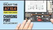 Samsung Galaxy Tab A7 2020 10.4 T500 T505 Charging Port Replacement