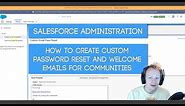 Salesforce Admin: How to create custom welcome and password reset emails for communities Pt.1