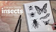 How To Draw Cute Realistic Insects With Ink // Step by Step Tutorial