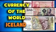 Currency of the world - Iceland. Icelandic krona. Exchange rates Iceland. Icelandic banknotes