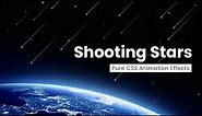 Pure CSS Shooting Star Animation Effect | CSS Only
