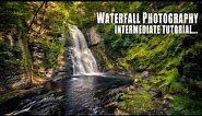 Get Magical Looking Waterfall Photos With This Easy Method - Intermediate Tutorial