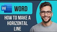 How to make a horizontal line in Microsoft Word