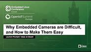 Why Embedded Cameras are Difficult, and How to Make Them Easy - Laurent Pinchart, Ideas on Board
