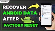 How to Recover Android Data After Factory Reset 2024 NEW (100% Working)