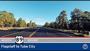 US Highway 89 - Flagstaff to Tuba City (US160) - Arizona | Drive America's Highways 🚙