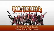 Team Fortress 2 Soundtrack | Drunken Pipe Bomb