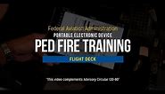 Portable Electronic Device (PED) Fire Training – Flight Deck
