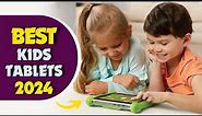 The 5 Best Kids Tablets in 2024 [The Perfect Tablet For Your Child]