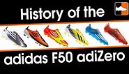History of the adidas F50 adiZero