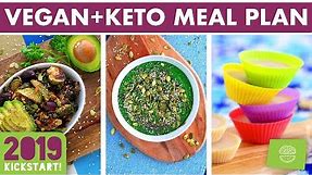 Vegan Keto Meal Plan & Prep! SOY FREE! #kickstart2019