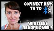 How to Connect Bluetooth Wireless Headphones to any TV 📍 How To With Kristin
