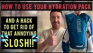CAMELBAK HYDRATION PACK | HOW TO USE, CLEAN & STOP THE SLOSHING SOUND!