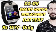 DZ09 smartwatch battery replace | How To Increase The Battery Timing Of DZ09 Smartwatch