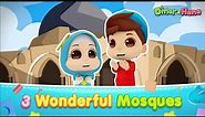 Al-Aqsa Mosque in Palestine | 3 Wonderful Mosques | New Omar & Hana English