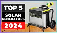 Best Solar Generators 2024 [watch before you buy]