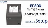 Epson TM-T82 Thermal POS Receipt Printer | Setup | Installation