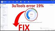 Fix 3utools struck at 19 percent Error Unable To Restore iDevice(-10)or(-2) iPhone/iPad 2024