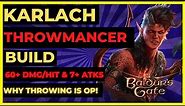 BG3 - KARLACH THROWMANCER Build: 60+ DMG & 7+ ATKS - Why THROWING IS OP - Tactician Ready!