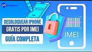 ✨【Guía Completa】Cómo desbloquear iPhone gratis por IMEI