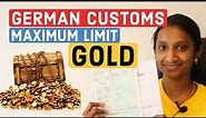 GERMAN CUSTOMS 🛃 How to CARRY GOLD to GERMANY without paying TAX / ZOLL - Maximum Travel Allowance