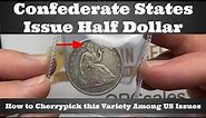 1861-O Seated Liberty Half Dollar, Confederate States Issue - How to Cherrypick Among US Issue