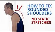 Stretching WON'T Fix Rounded Shoulders (3 Exercises That WORK)