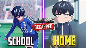 ⚽A Soccer Prodigy and Crazy about Cleanliness Aoyama🏀 Kun Recap