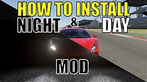 HOW TO INSTALL NIGHT AND DAY MOD FOR ASSETTO CORSA