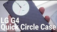 LG G4 Quick Circle Case