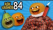 Annoying Orange - Ask Orange #84: OH BABY!