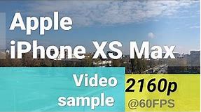 Apple iPhone XS Max 2160p at 60fps video sample