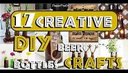 17 Creative DIY Beer Bottles Crafts