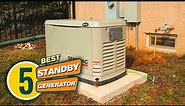 Top 5 Best Standby Generators Review in 2023