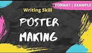 Poster Making | How to make a Poster | Format | Example | Writing Skills