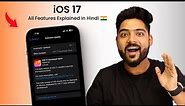 iOS 17 All Features Explained in Hindi 🇮🇳 Best Update for your iPhone ?