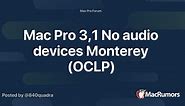 Mac Pro 3,1 No audio devices Monterey (OCLP)