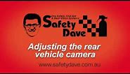 How to adjust a rear vehicle camera to perfection - Installing | Safety Dave Australia