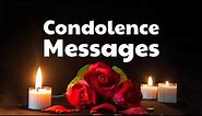 Condolences Messages | Deepest, Heartfelt, Thoughtful & Short Condolences Messages