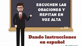 Instrucciones y Mandatos Básicos en la Clase de Español - Spanish Learning Lab