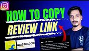How to Copy Flipkart Review and Amazon Review link | get Review link from amazon and Flipkart
