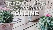 10 Places to Second Hand Shop Online - Going Zero Waste
