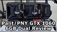 Palit/PNY GTX 1060 Dual 6GB Review