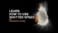 Learn how to use Shutter Speed - Photography Tutorial