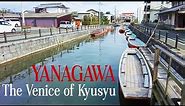 Yanagawa, Great Day Trip From Fukuoka 🛶 Canal & 🐍 Eel