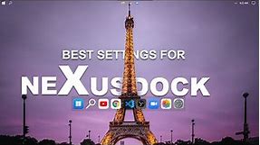 How to setup winstep Nexus icon dock | Best settings for nexus dock | TechWiz Hub