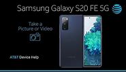 Learn How to Take A Picture Or Video on Your Samsung Galaxy S20 FE 5G | AT&T Wireless