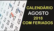 CALENDÁRIO AGOSTO 2018 COM FERIADOS E FASES DA LUA