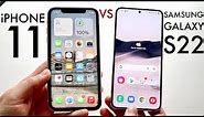 Samsung Galaxy S22 Vs iPhone 11! (Comparison) (Review)