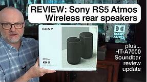 Sony SA-RS5 surround speakers REVIEW & HT-A7000 Soundbar update